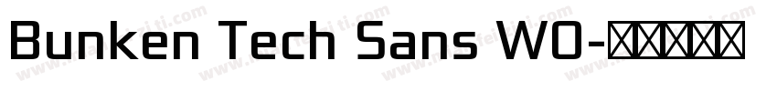 Bunken Tech Sans W0字体转换